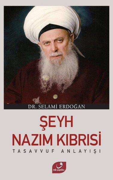 Selami ErdoğanMystic BücherŞeyh Nazım Kıbrısi Tasavvuf Anlayışı