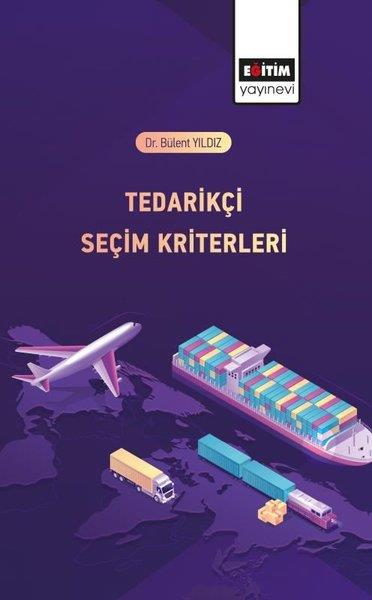 Bülent YıldızWirtschaft, Buchhaltung und FinanzenTedarikçi Seçim Kriterleri
