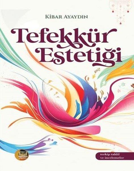 Kibar AyaydınEleştiri & Kuram & İnceleme KitaplarıTefekkür Estetiği