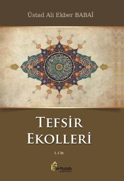 Ali Ekber BabaiTafsir BücherTefsir Ekolleri 1. Cilt