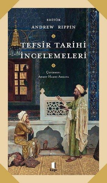 KolektifIslamische BücherTefsir Tarihi İncelemeleri