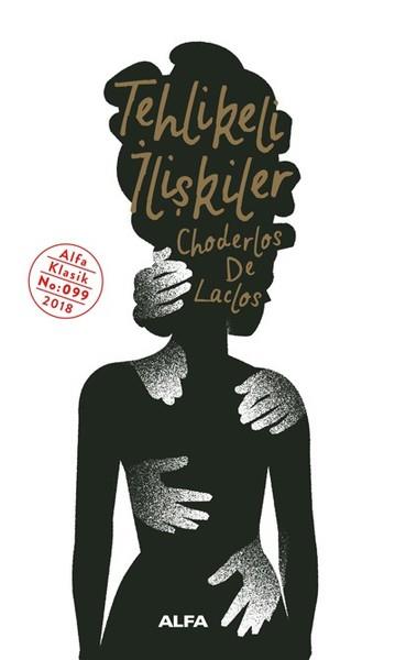 Choderlos de LaclosTürkçe RomanlarTehlikeli İlişkiler