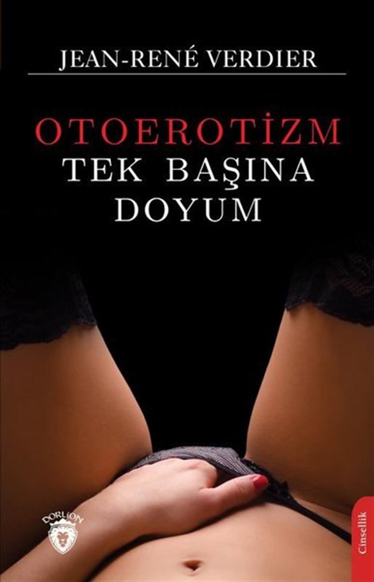 Jean Rene VerdierCinsellik KitaplarıTek Başına Doyum