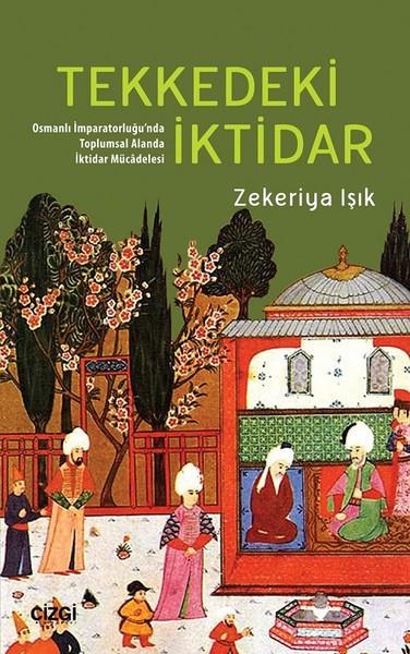Zekeriya IşıkOsmanen GeschichteTekkedeki İktidar