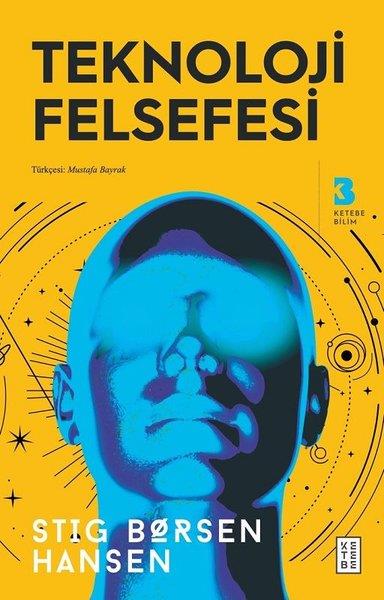 Stig Borsen HansenPopüler Bilim KitaplarıTeknoloji Felsefesi