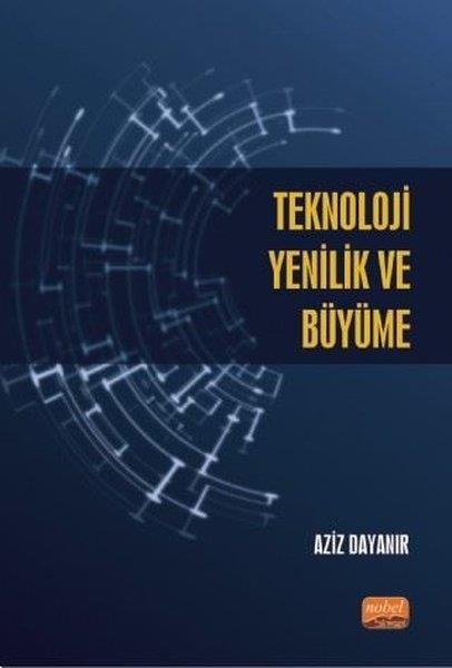 Aziz DayanırEğitimTeknoloji Yenilik ve Büyüme