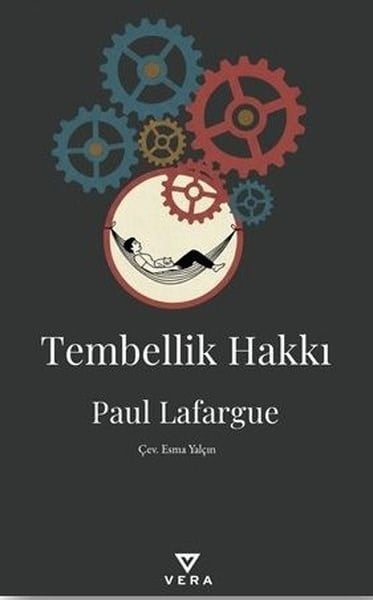 Paul LafargueFelsefe BilimiTembellik Hakkı