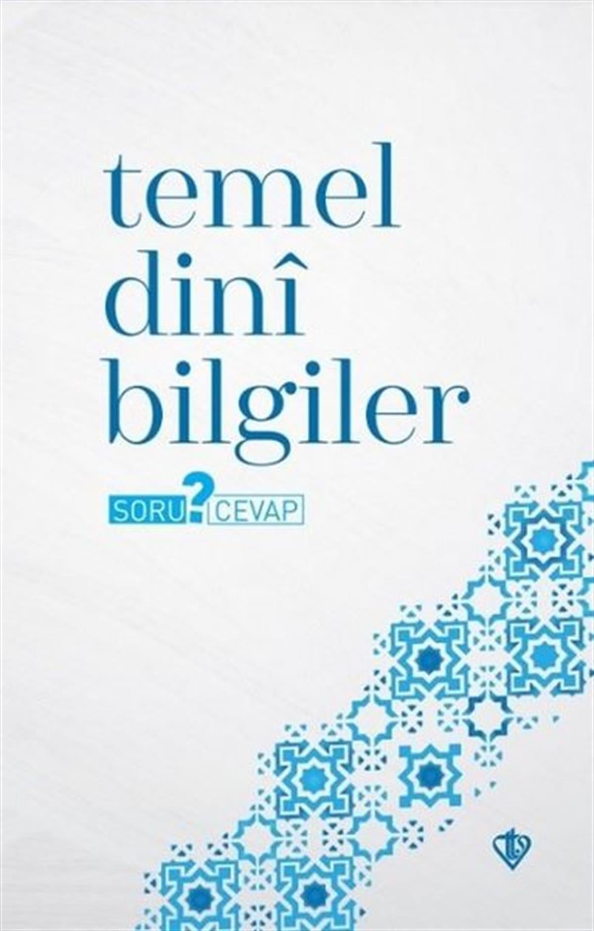 Kolektifİslami KitaplarTemel Dini Bilgiler - Soru Cevap