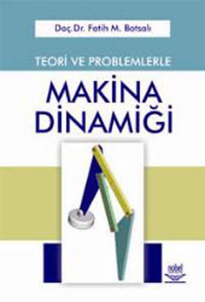 KolektifAkademischTeori ve Problemlerle Makina Dinamiği