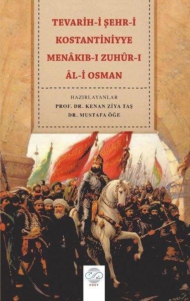 KolektifOsmanli TarihiTevarih-i Şehr-i Kostantiniyye Menakıb-ı Zuhur-ı Al-i Osman