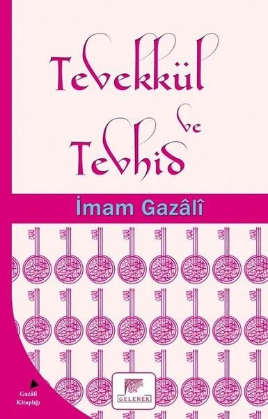 İmam GazaliAndereTevekkül ve Tevhid