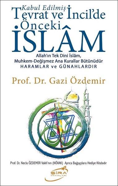 Gazi Özdemirİslam Tarihi KitaplarıTevrat ve İncildeki Önceki İslam