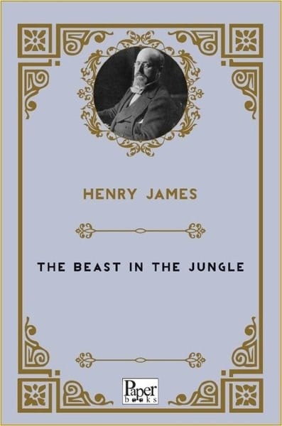 Henry JamesLiteratureThe Beast in The Jungle