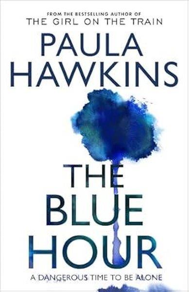 Paula HawkinsMystery/Crime/ThrillerThe Blue Hour