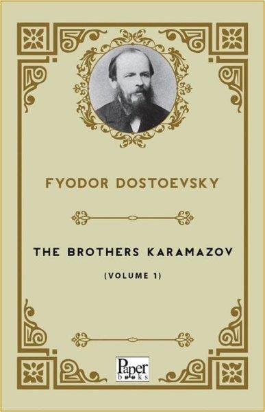 Fyodor DostoevskyClassicsThe Brothers Karamazov - Volume 1