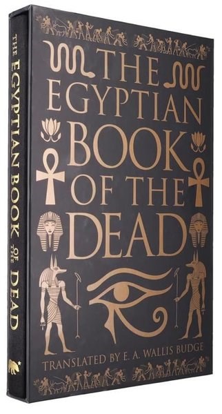 E. A. Wallis BudgeClassicsThe Egyptian Book of the Dead