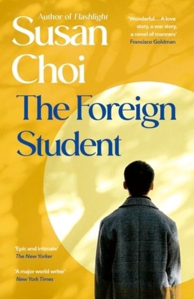 Susan ChoiLiteratureThe Foreign Student