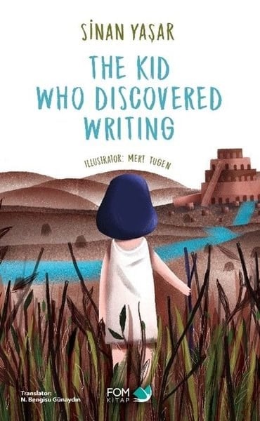 Sinan YaşarChildrenThe Kid Who Discovered Writing