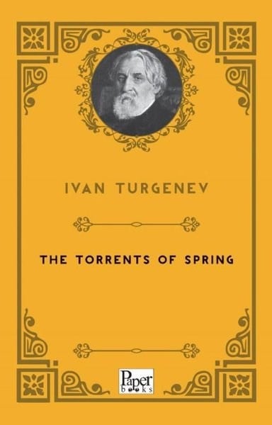 İvan TurgenevLiteratureThe Torrents of Spring