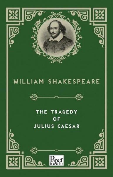 William ShakespeareClassicsThe Tragedy of Julius Caesar