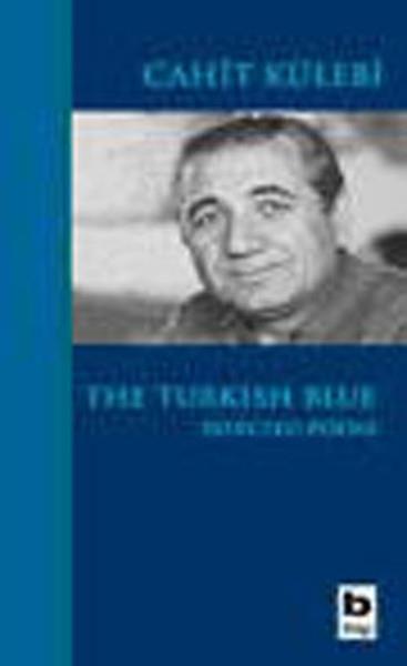 Cahit KülebiTürkçe Şiir KitaplarıThe  Turkish Blue