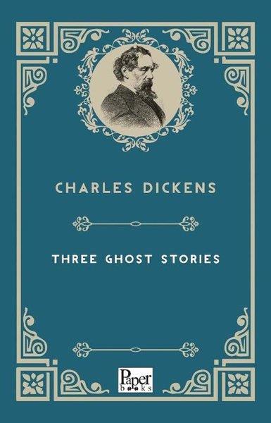 Charles DickensYabancı Dilde KitaplarThree Ghost Stories
