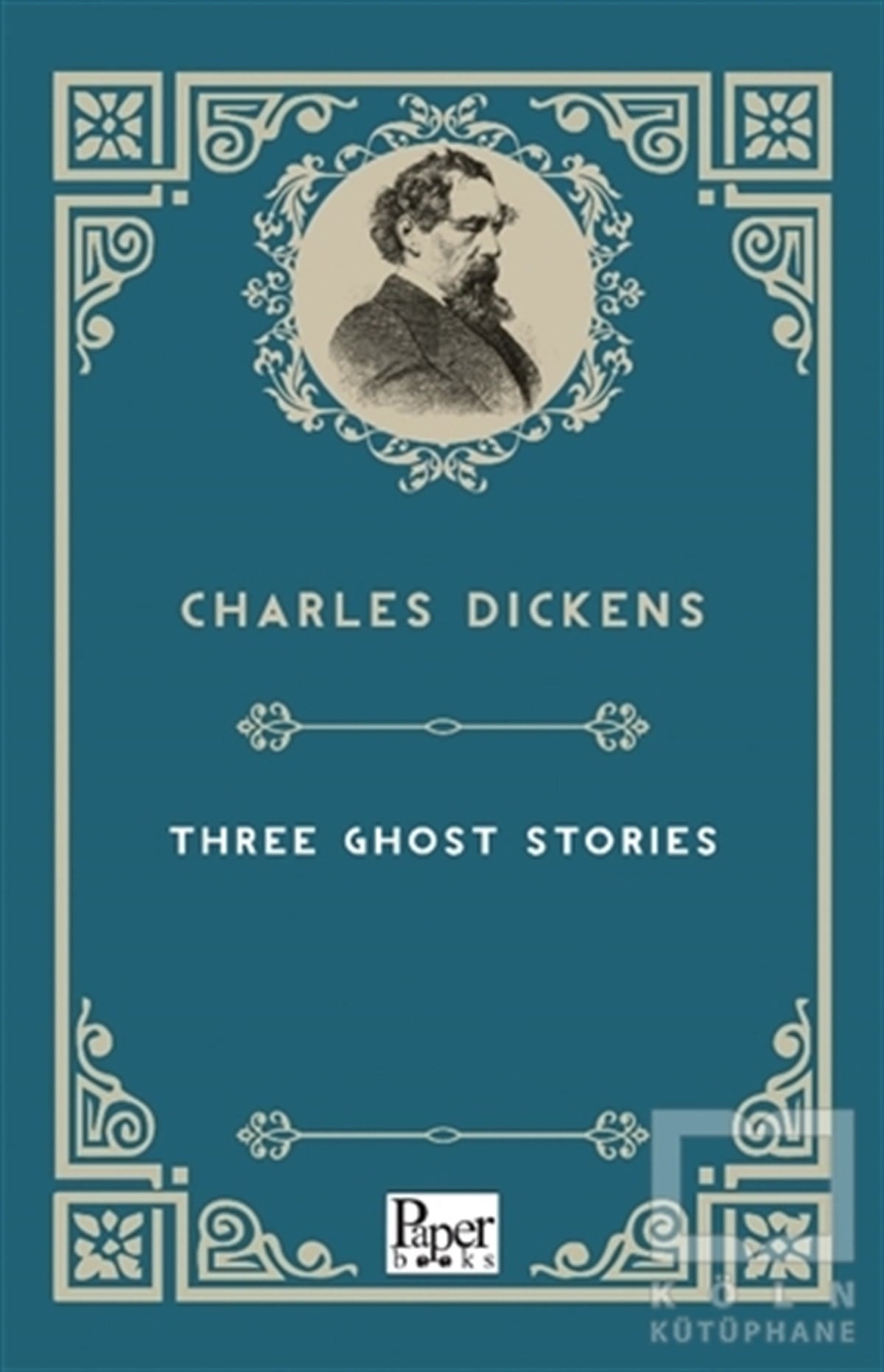 Charles DickensYabancı Dilde KitaplarThree Ghost Stories
