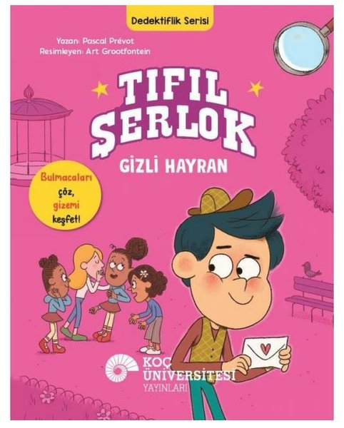 Pascal PrevotÇocuk Gençlik RomanlarıTıfıl Şerlok - Gizli Hayran