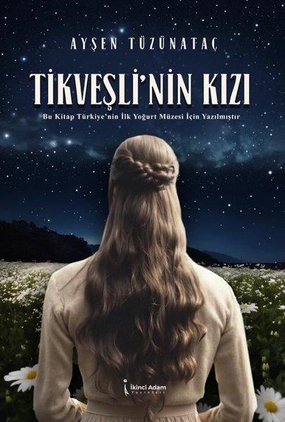 Ayşen TüzünataçEssay BücherTikveşli'nin Kızı