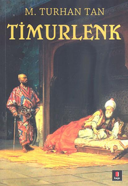 M. Turhan TanTarihi RomanlarTimurlenk