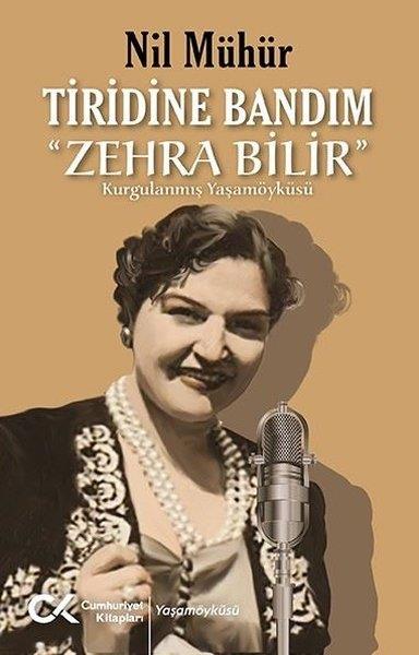Nil MühürHikaye (Öykü) KitaplarıTiridine Bandım - Zehra Bilir