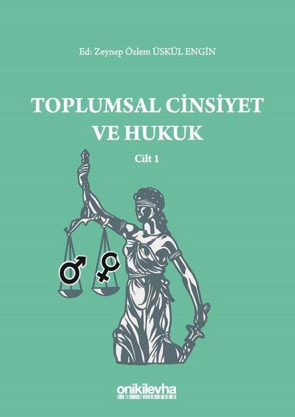 Zeynep Özlem Üskül EnginHukuk Üzerine KitaplarToplumsal Cinsiyet ve Hukuk