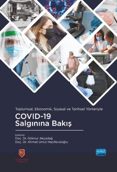 KolektifEğitimToplumsal Ekonomik Siyasal ve Tarihsel Yönleriyle Covid-19 Salgınına Bakış