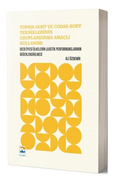Ali ÖzdemirEğitimTopsıs-Sort ve Codas-Sort Tekniklerinin Gruplandırma Amaçlı Kullanımı