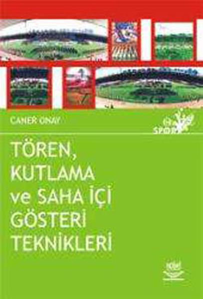 Caner OnayAkademischTören Kutlama ve Saha İçi Gösteri Teknikleri