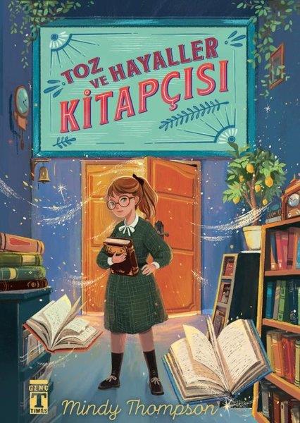 Mindy ThompsonÇocuk Gençlik RomanlarıToz ve Hayaller Kitapçısı