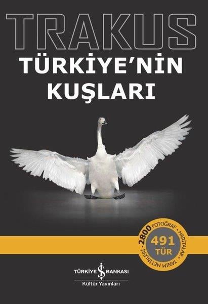 KolektifGrafik Sanat KitaplarıTrakus-Türkiye'nin Kuşları
