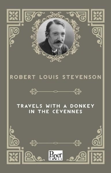 Robert Louis StevensonLiteratureTravels With A Donkey İn The Cvennes