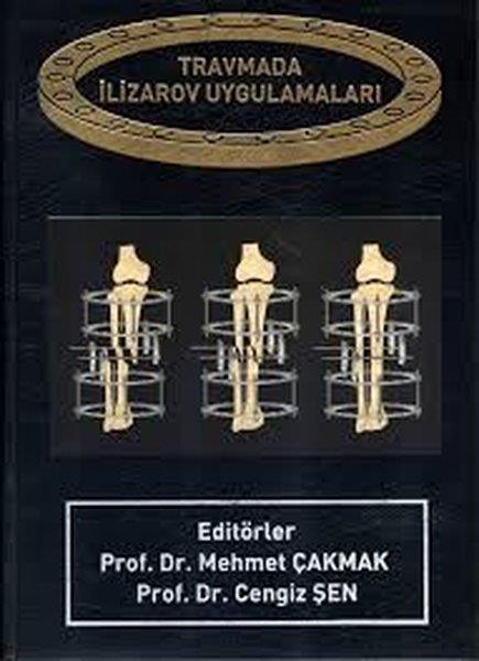 KolektifTıpTravmada İlizarov Uygulamaları