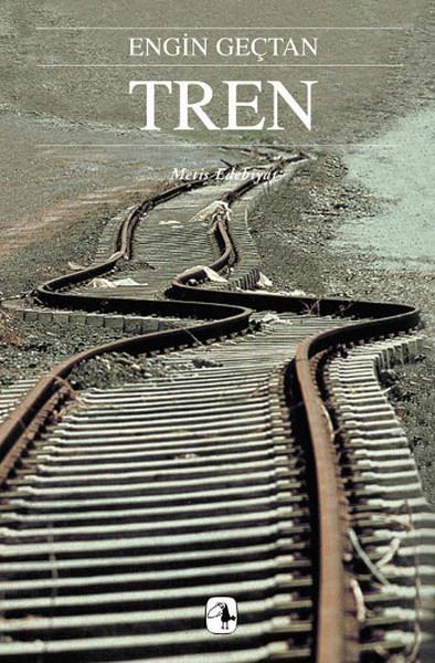 Engin GeçtanGeschichten Tren