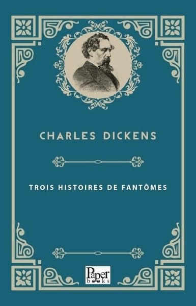 Charles DickensFrenchTrois Histoires De Fantmes