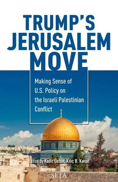 KolektifYabancı Dilde KitaplarTrump’s Jerusalem Move