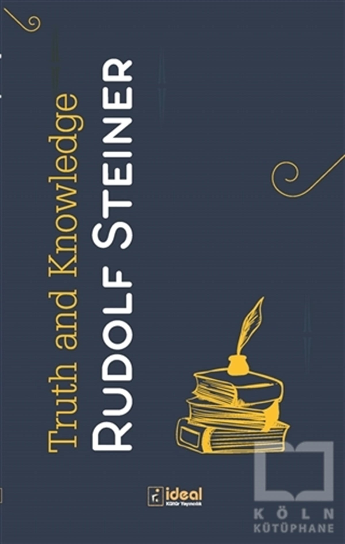 Rudolf SteinerYabancı Dilde KitaplarTruth and Knowledge
