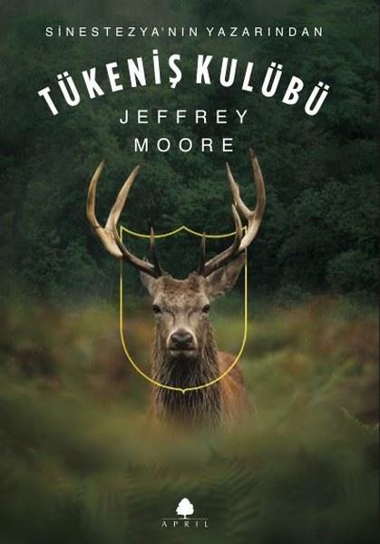 Jeffrey MooreTürkçe RomanlarTükeniş Kulübü