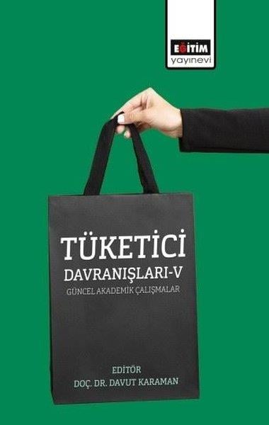 KolektifDigerTüketici Davranışları 5 - Güncel Akademik Çalışmalar