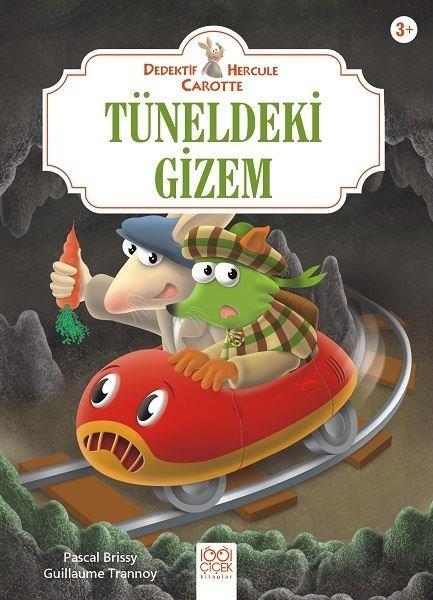 Pascal BrissyKinder RomaneTüneldeki Gizem - Dedektif Hercule Carotte