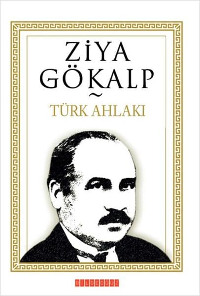 Ziya GökalpGenel KonularTürk Ahlakı