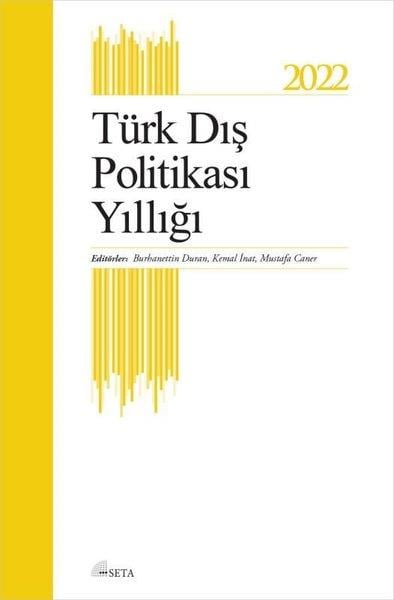 KolektifTürkische Politik & PolitikbücherTürk Dış Politikası Yıllığı 2022