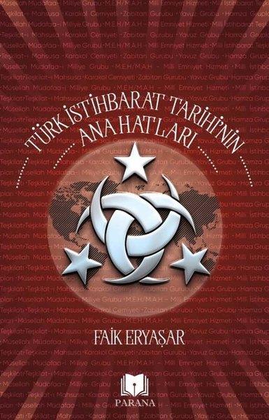 Faik EryaşarAraştırma & İnceleme ve Referans KitaplarıTürk İstihbarat Tarihi'nin Anahatları