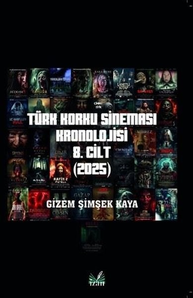 Gizem Şimşek KayaSinemaTürk Korku Sineması Kronolojisi 8. Cilt (2025)